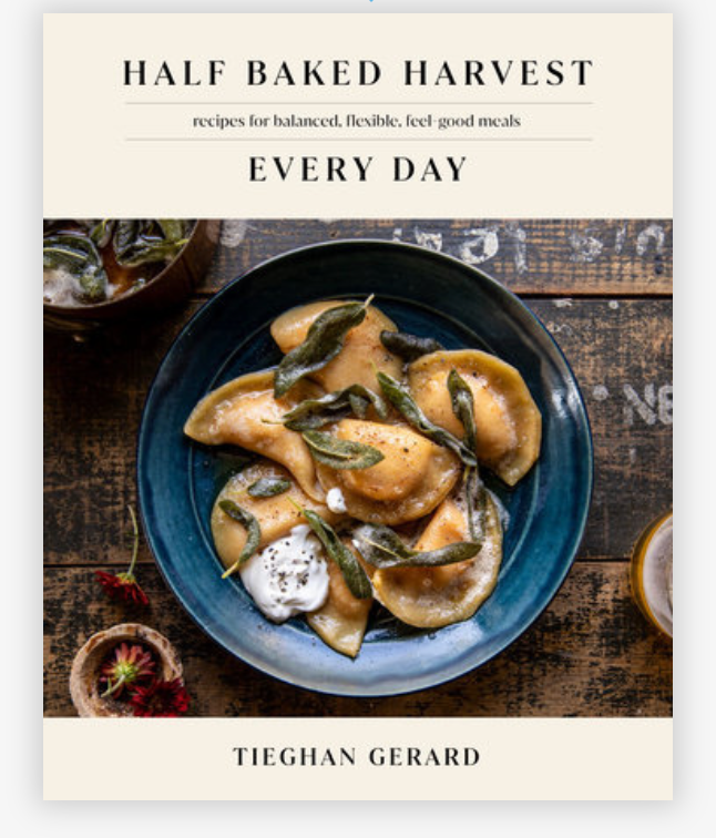 Half Baked Harvest Every Day